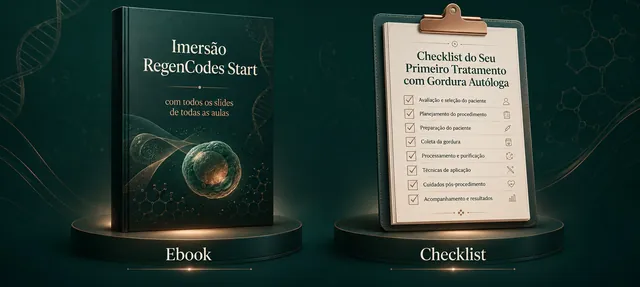 E-book Material de apoio da Imersão RegenCodes Start, com todos os slides, e o Checklist do Seu Primeiro Tratamento com Gordura Autóloga